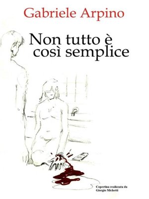 cover image of Non tutto è così semplice